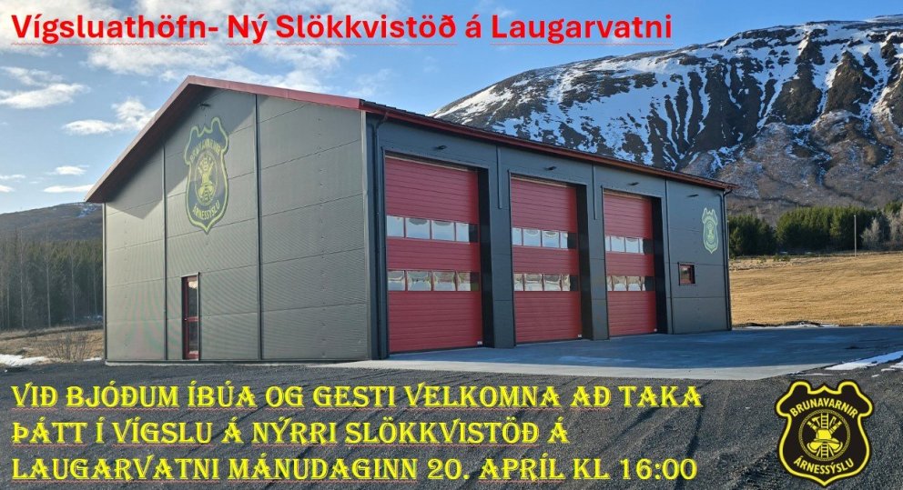 Ný slökkvistöð á Laugarvatni- vígsluathöfn