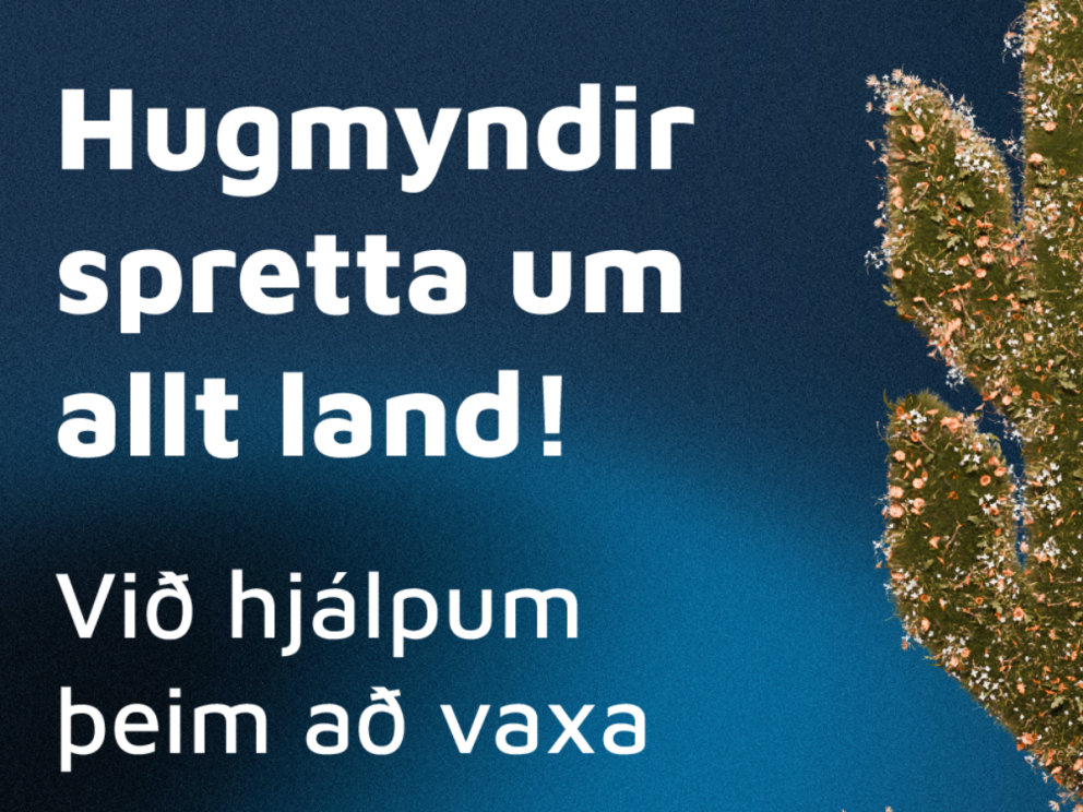 Ef þú býrð á landsbyggðinni og ert með hugmynd sem þú trúir á, þá er þetta kjörið tækifæri fyrir þig