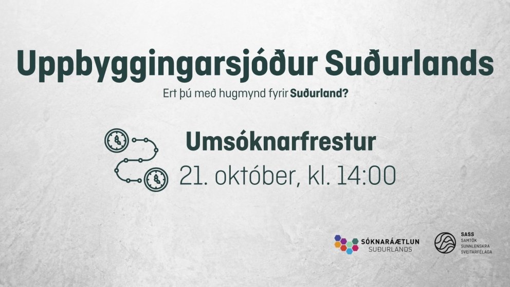 Uppbyggingarsjóður Suðurlands hefur opnað fyrir umsóknir