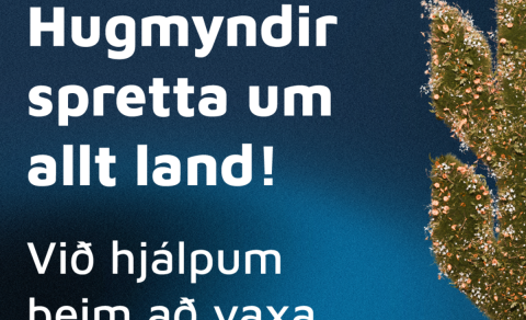 Ef þú býrð á landsbyggðinni og ert með hugmynd sem þú trúir á, þá er þetta kjörið tækifæri fyrir þig